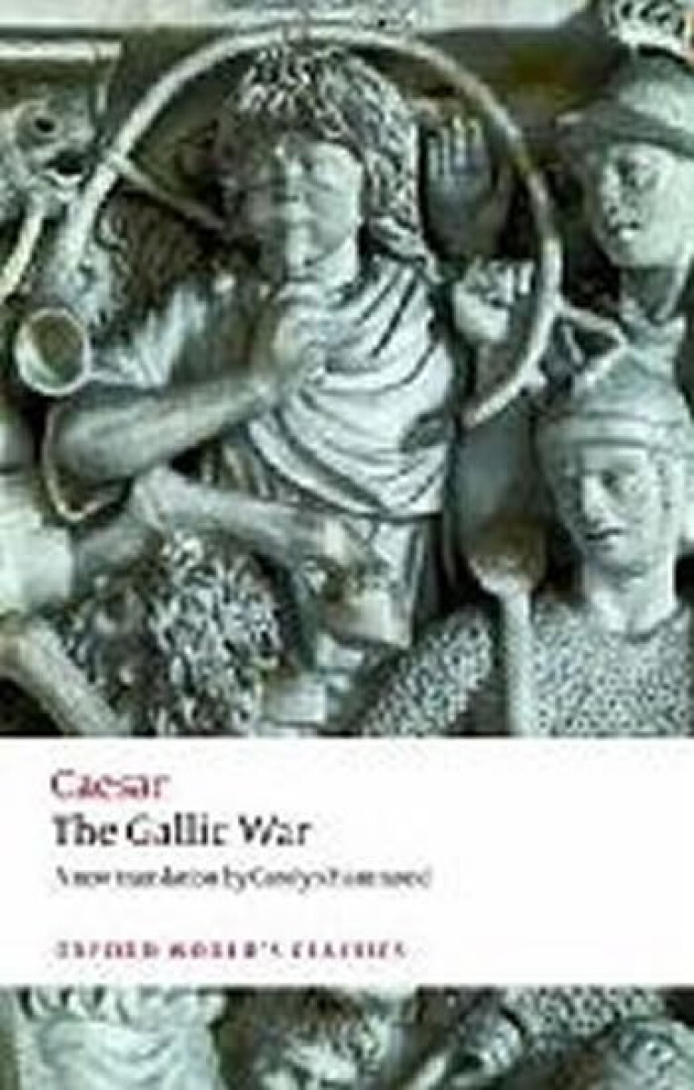 Kniha The Gallic War (Oxford World´s Classics New Edition) (Defekt)