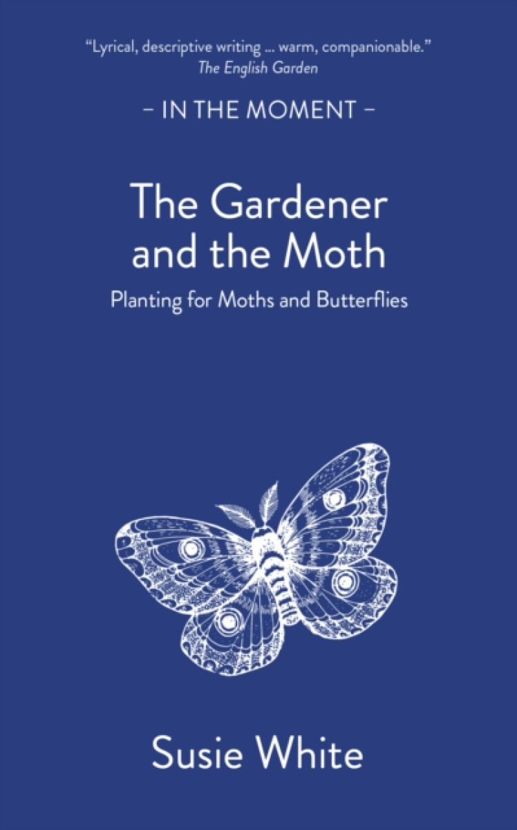 Kniha Gardener and the Moth
