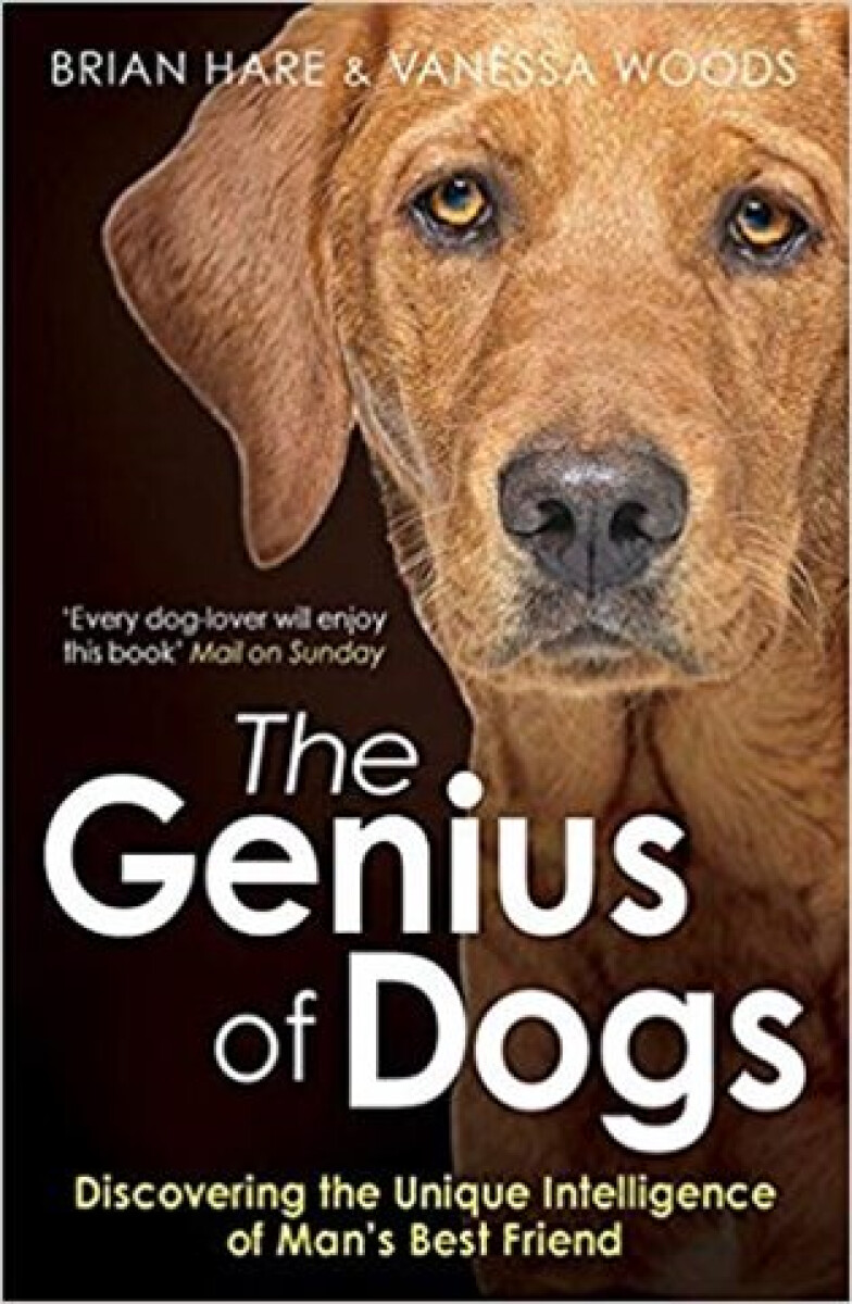 Kniha The Genius of Dogs: Discovering the Unique Intelligence of Man's Best Friend