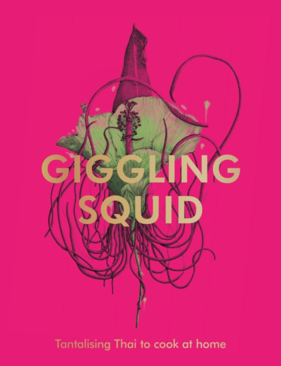 Kniha Giggling Squid Cookbook