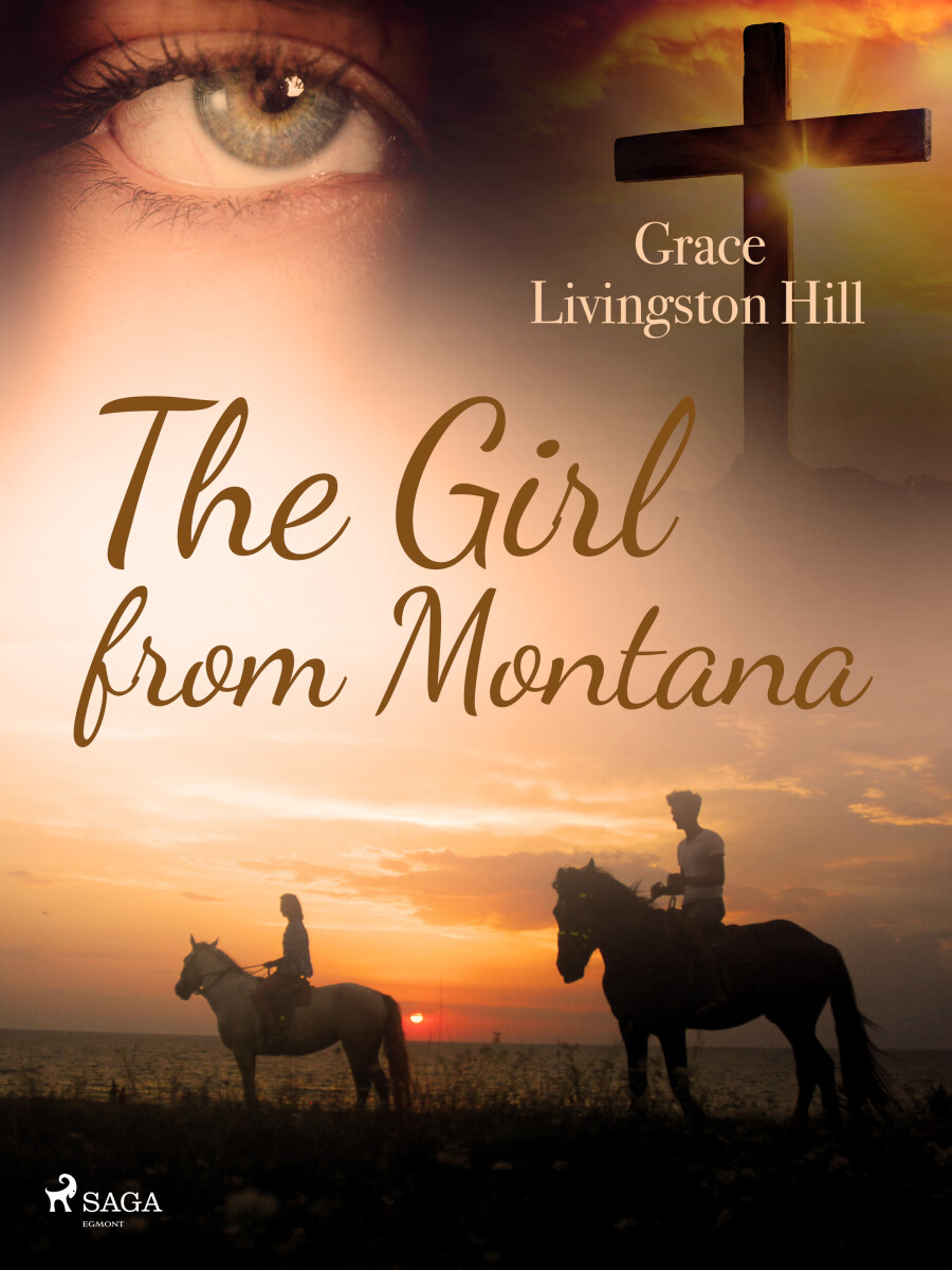 The Girl from Montana - Grace Livingston Hill