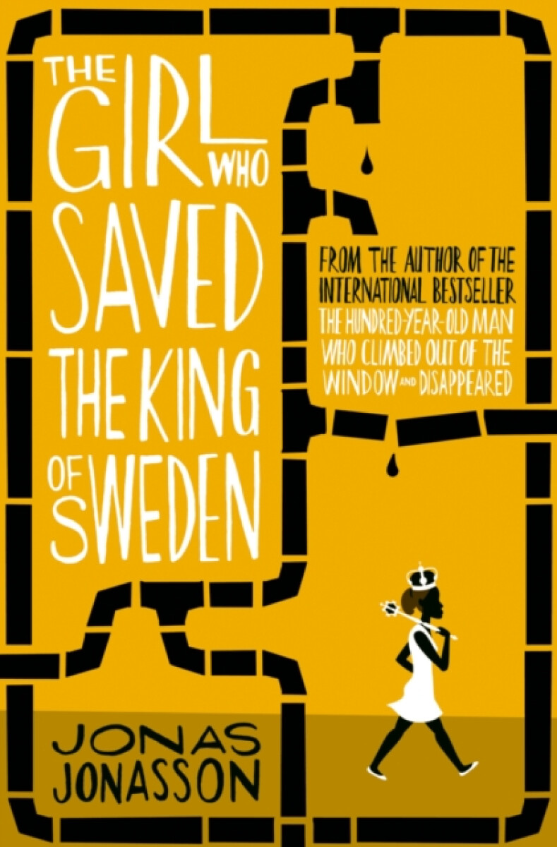 Kniha The Girl Who Saved the King of Sweden