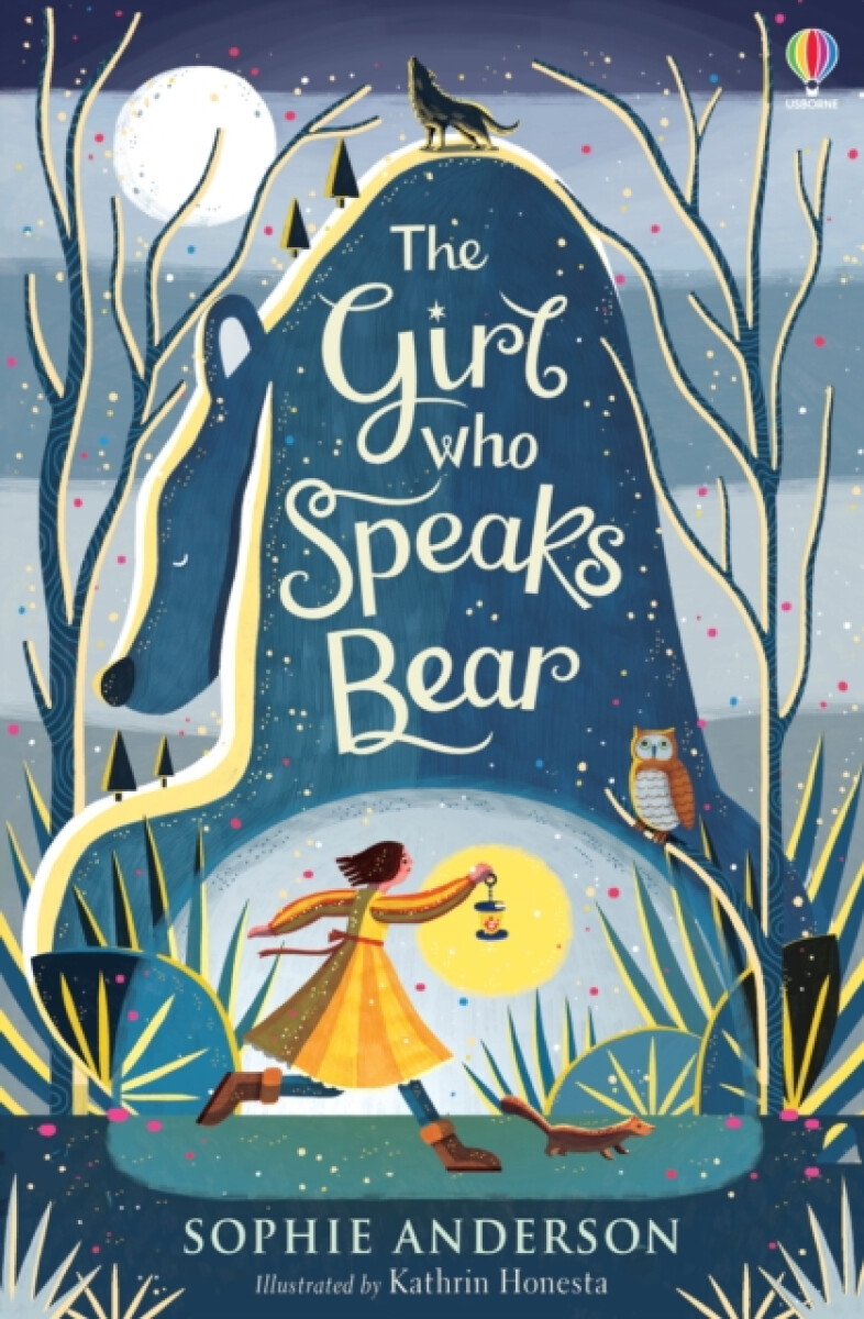 The Girl who Speaks Bear - Sophie Andersonová (obrázek 2)