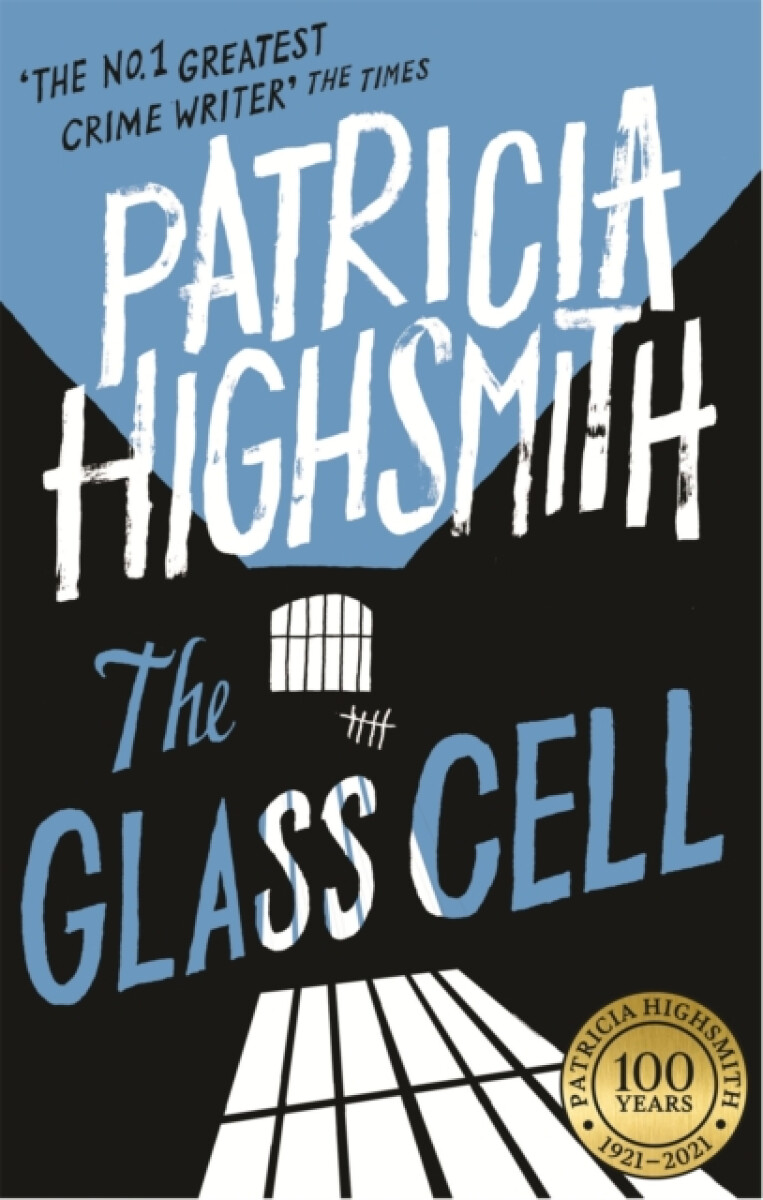 The Glass Cell - Patricia Highsmithová