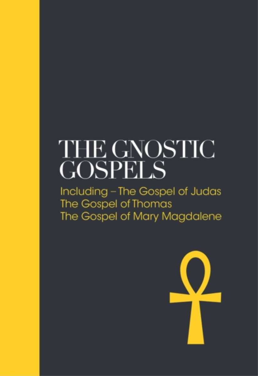 Levně The Gnostic Gospels – Sacred Texts