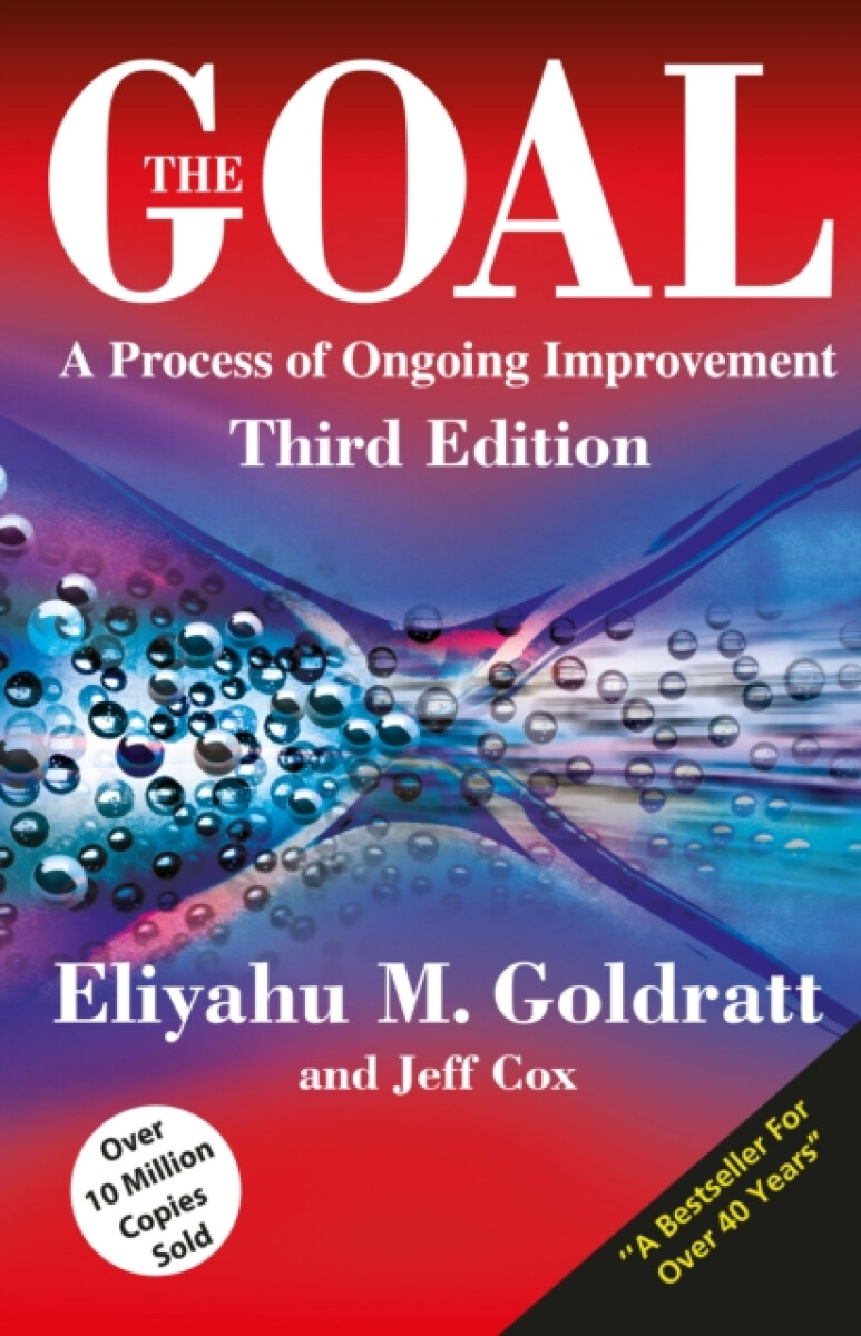 The Goal - Eliyahu M. Goldratt, Jeff Cox