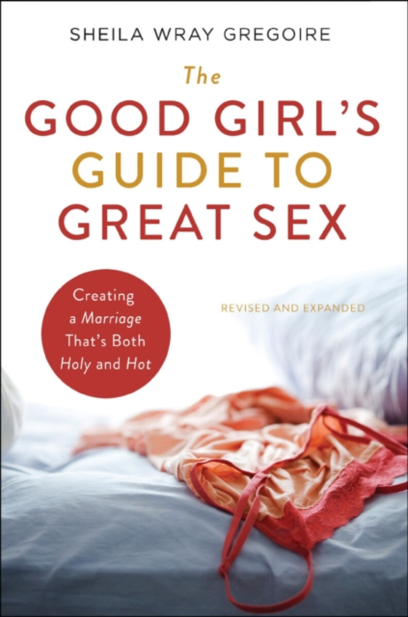 Kniha Good Girl's Guide to Great Sex