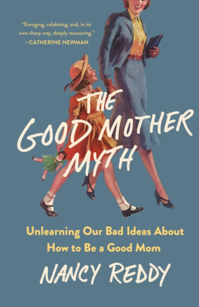 Kniha Good Mother Myth