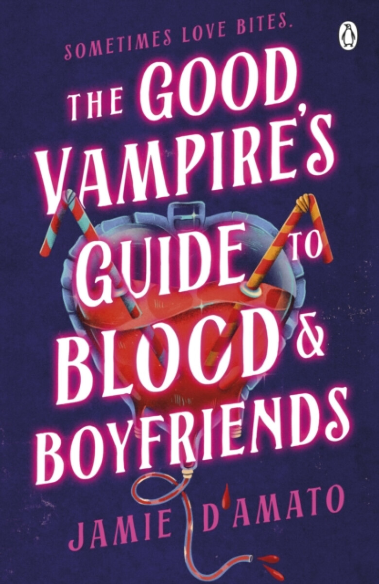 Kniha The Good Vampire's Guide To Blood And Boyfriends
