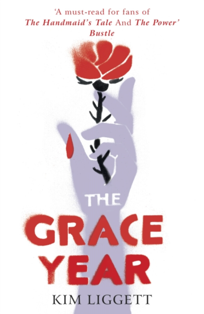 The Grace Year - Kim Liggett