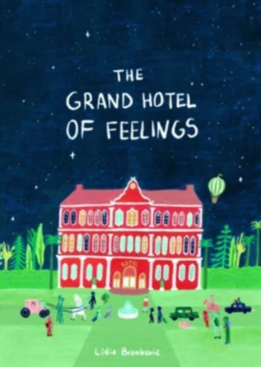 Kniha The Grand Hotel of Feelings