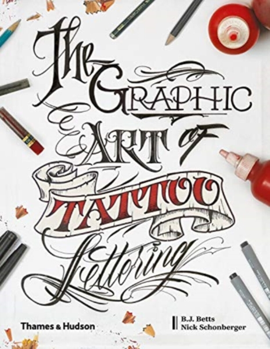 Kniha The Graphic Art of Tattoo Lettering