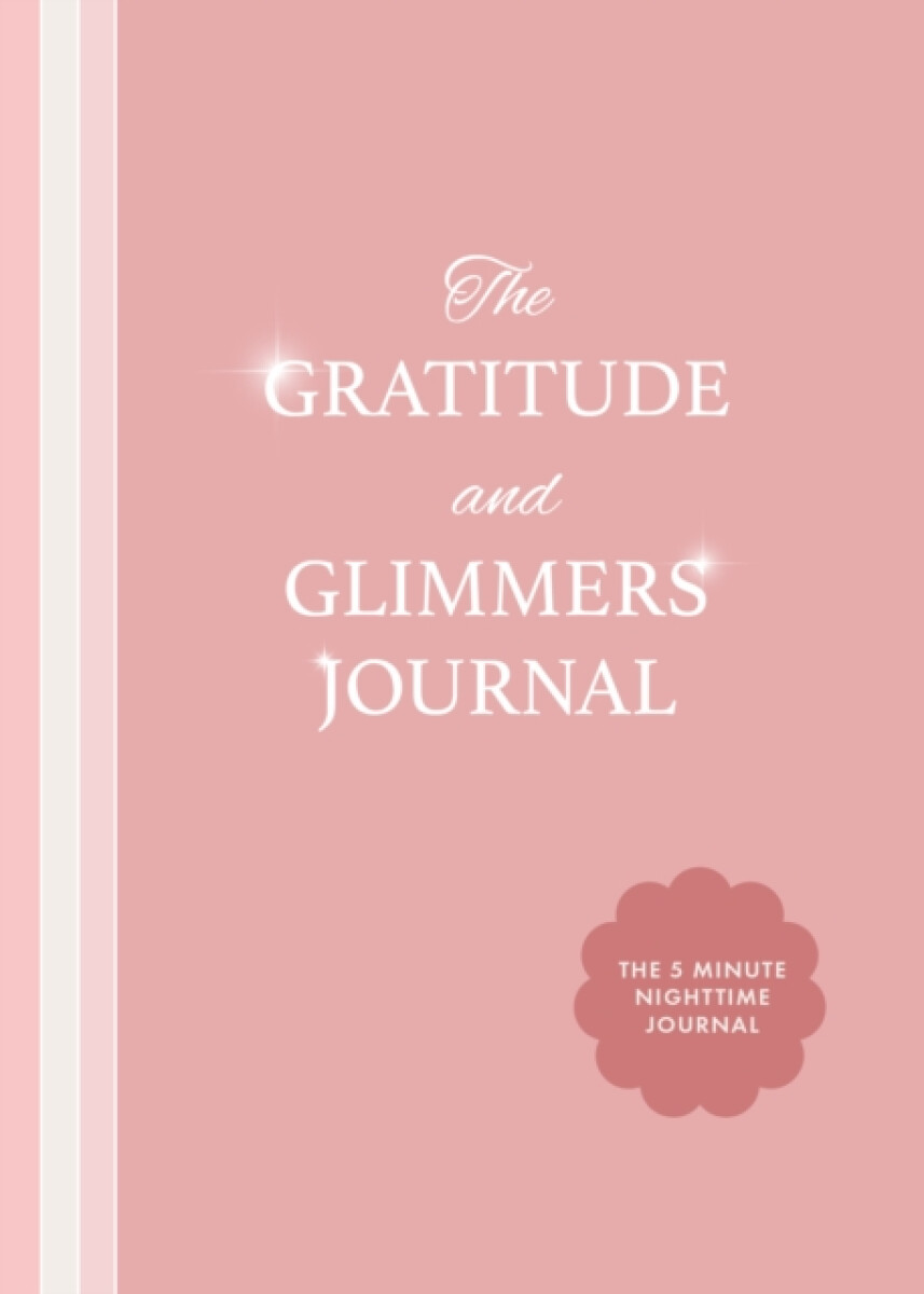Kniha Gratitude and Glimmers Journal