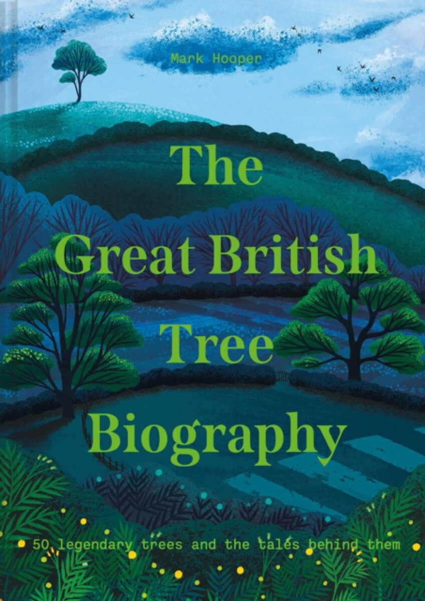 Kniha Great British Tree Biography