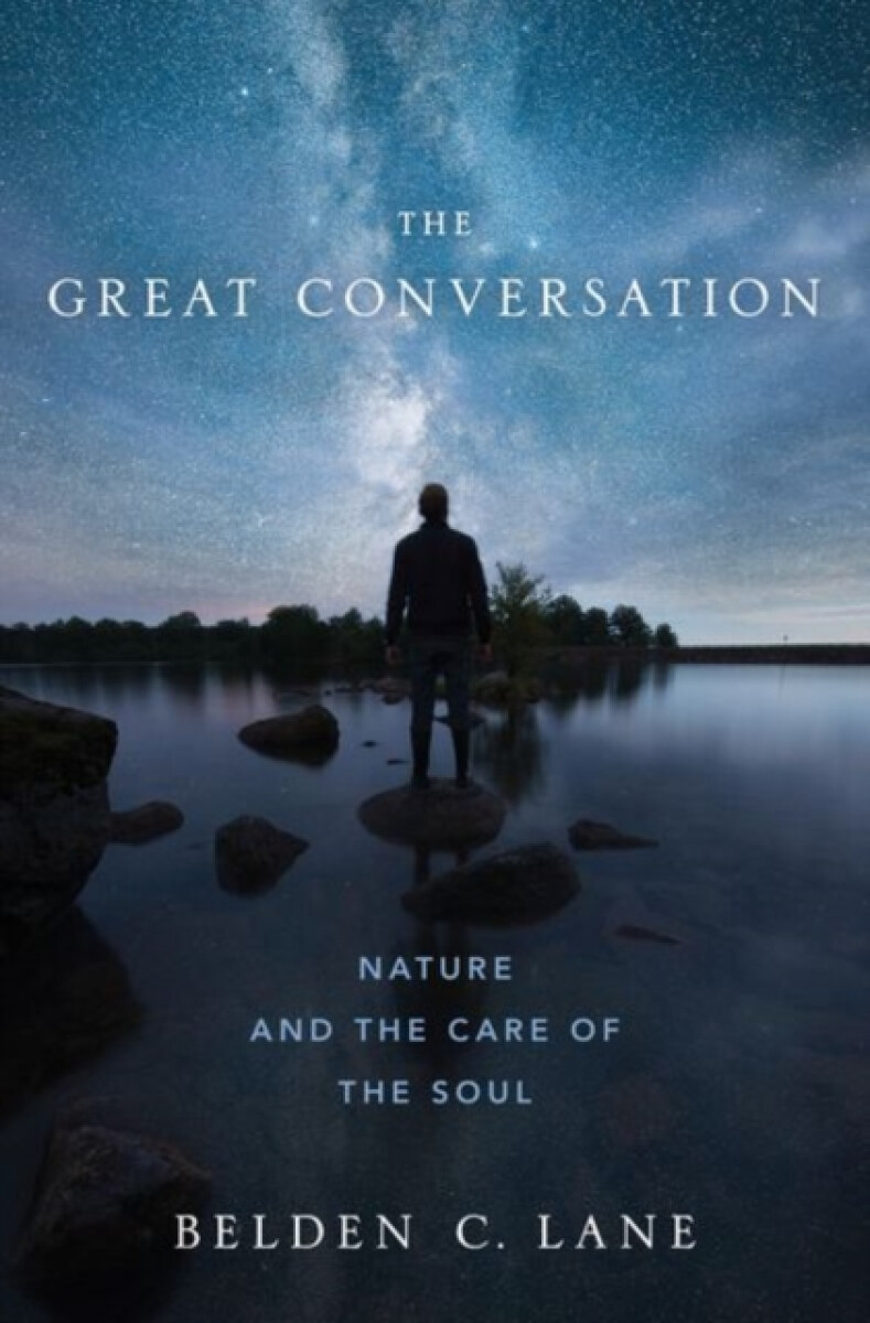 The Great Conversation - Belden C.  Lane