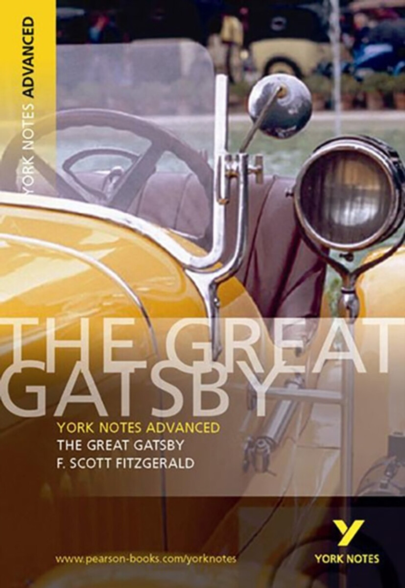 Kniha Great Gatsby: York Notes Advanced everything you need to catch up, study and prepare for and 2023 and 2024 exams and assessments