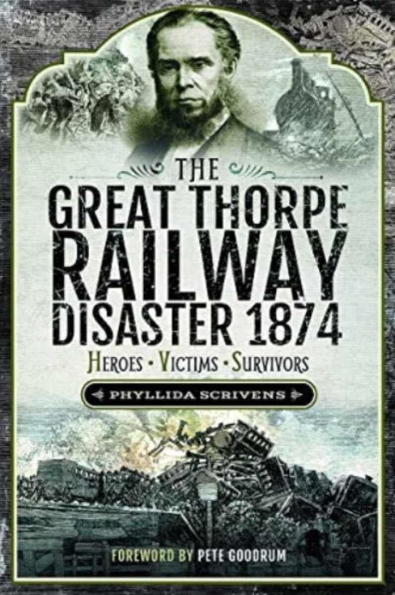 Kniha Great Thorpe Railway Disaster 1874