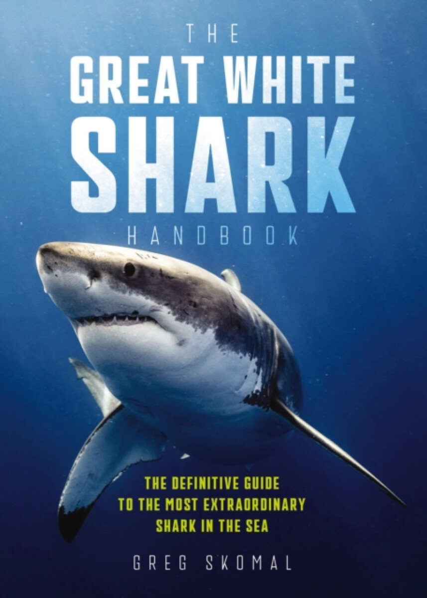 Kniha Great White Shark Handbook