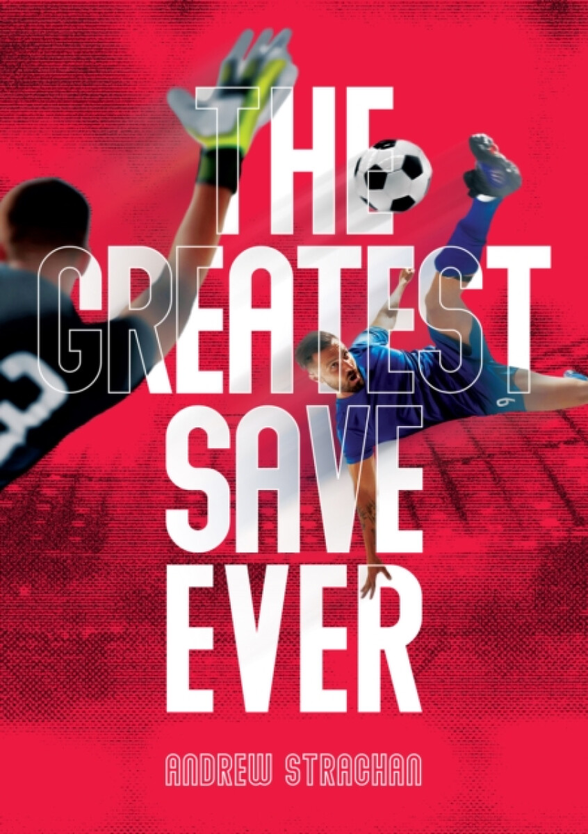 Kniha The Greatest Save Ever