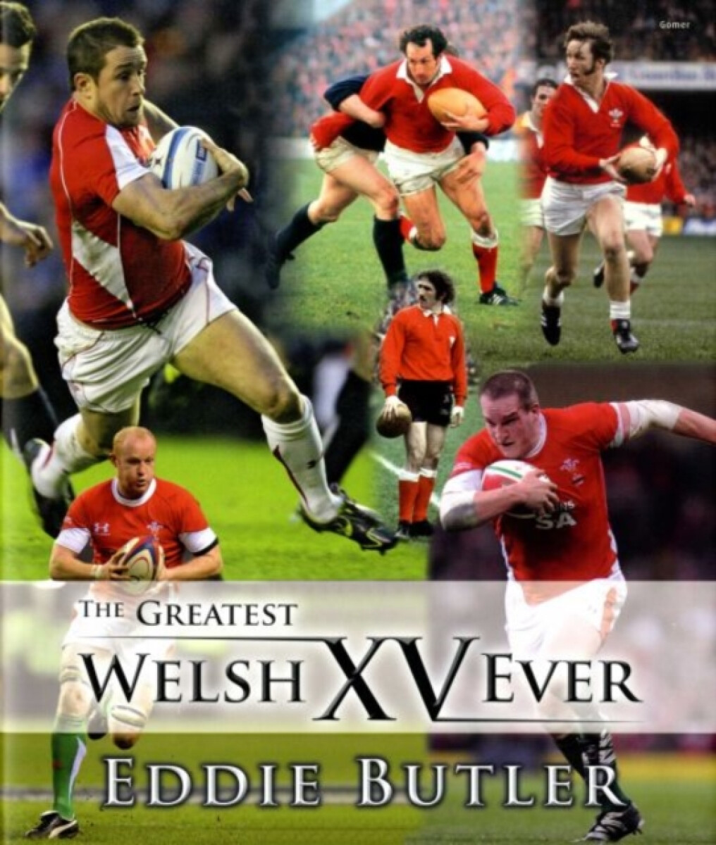 Kniha Greatest Welsh XV Ever, The