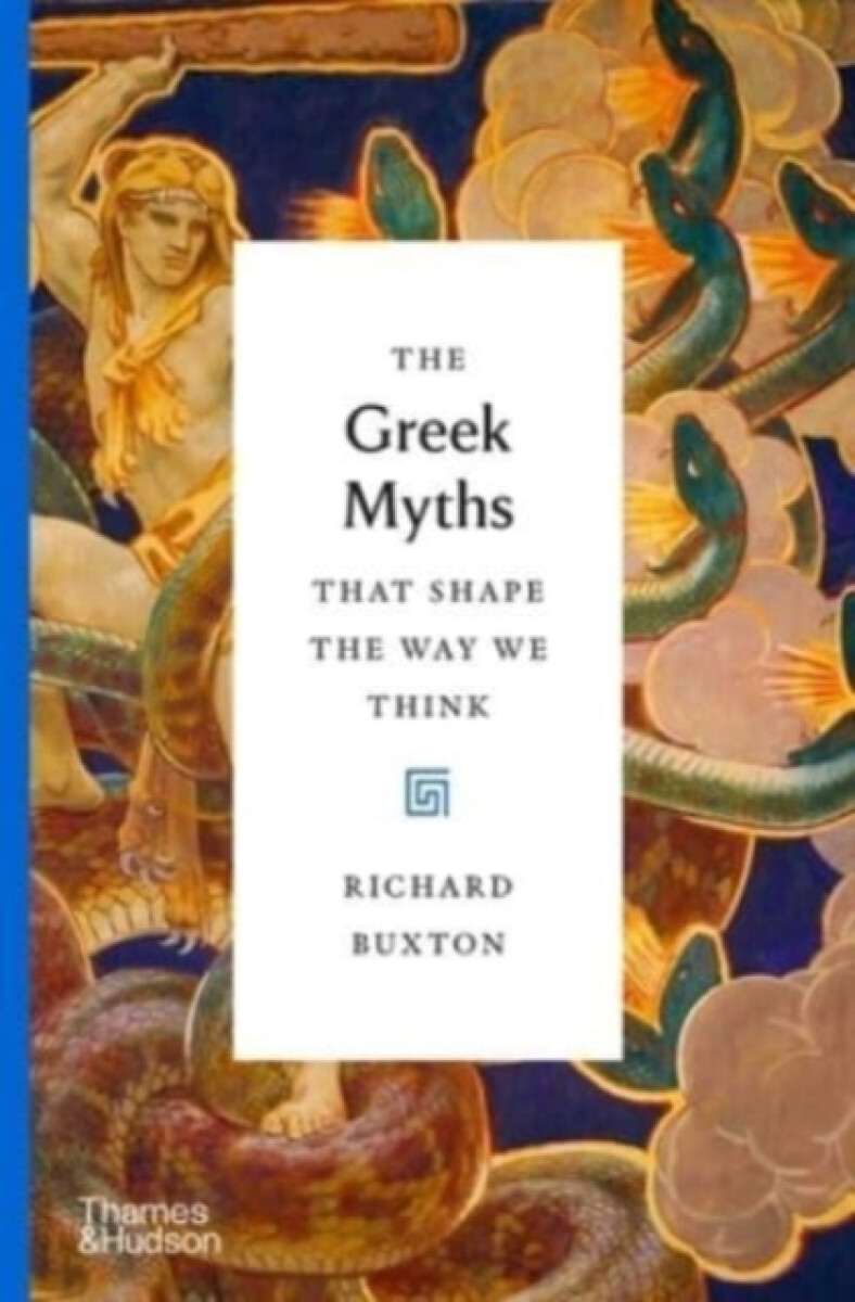 Kniha The Greek Myths That Shape the Way We Think