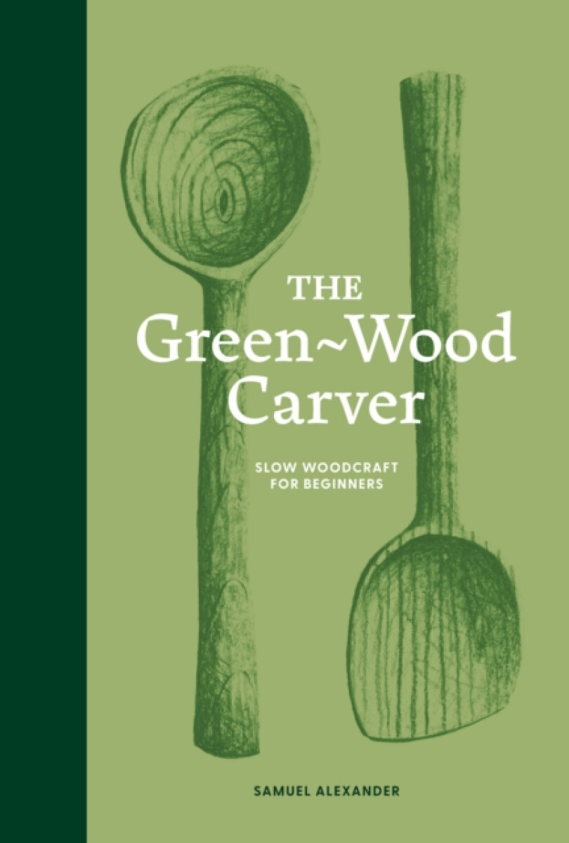 Green Wood Carver