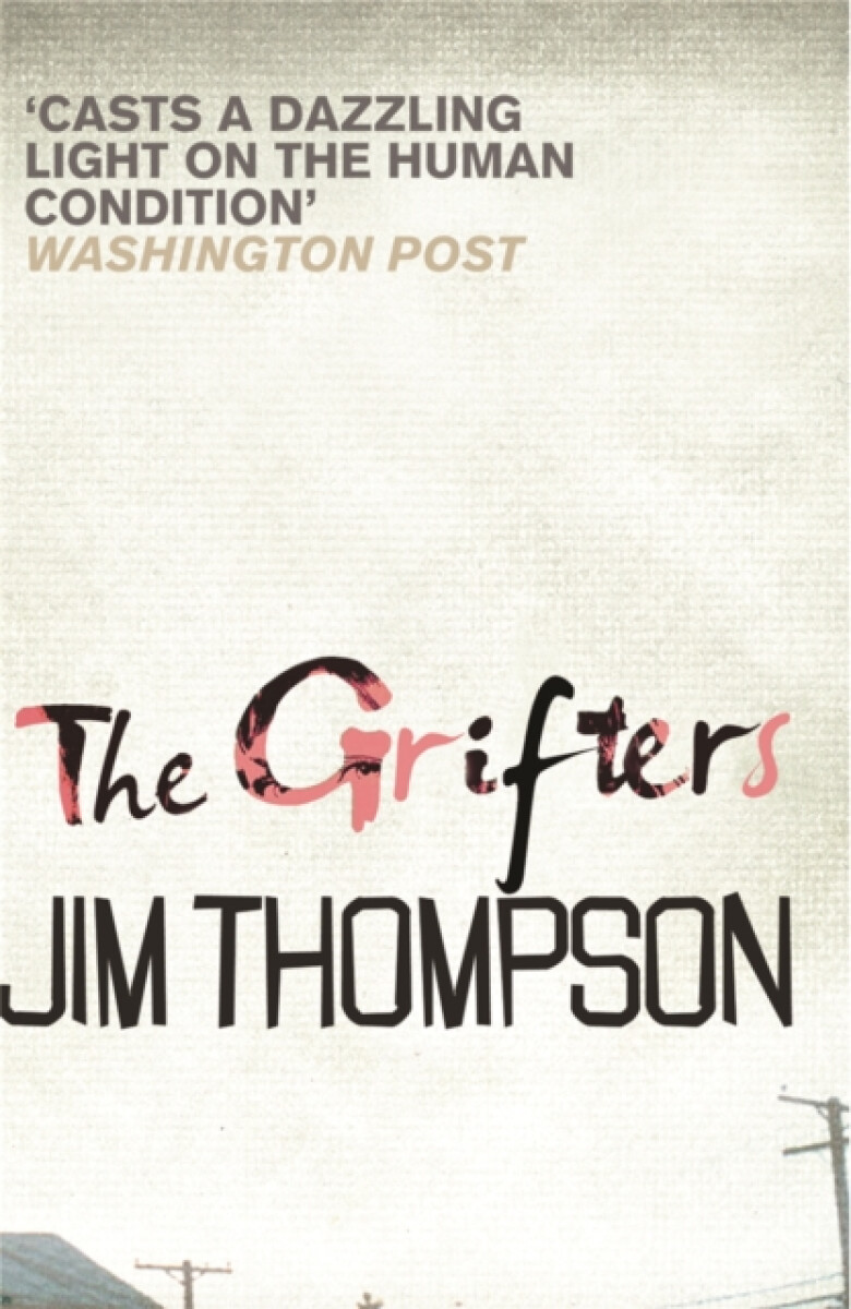 The Grifters - Jim Thompson