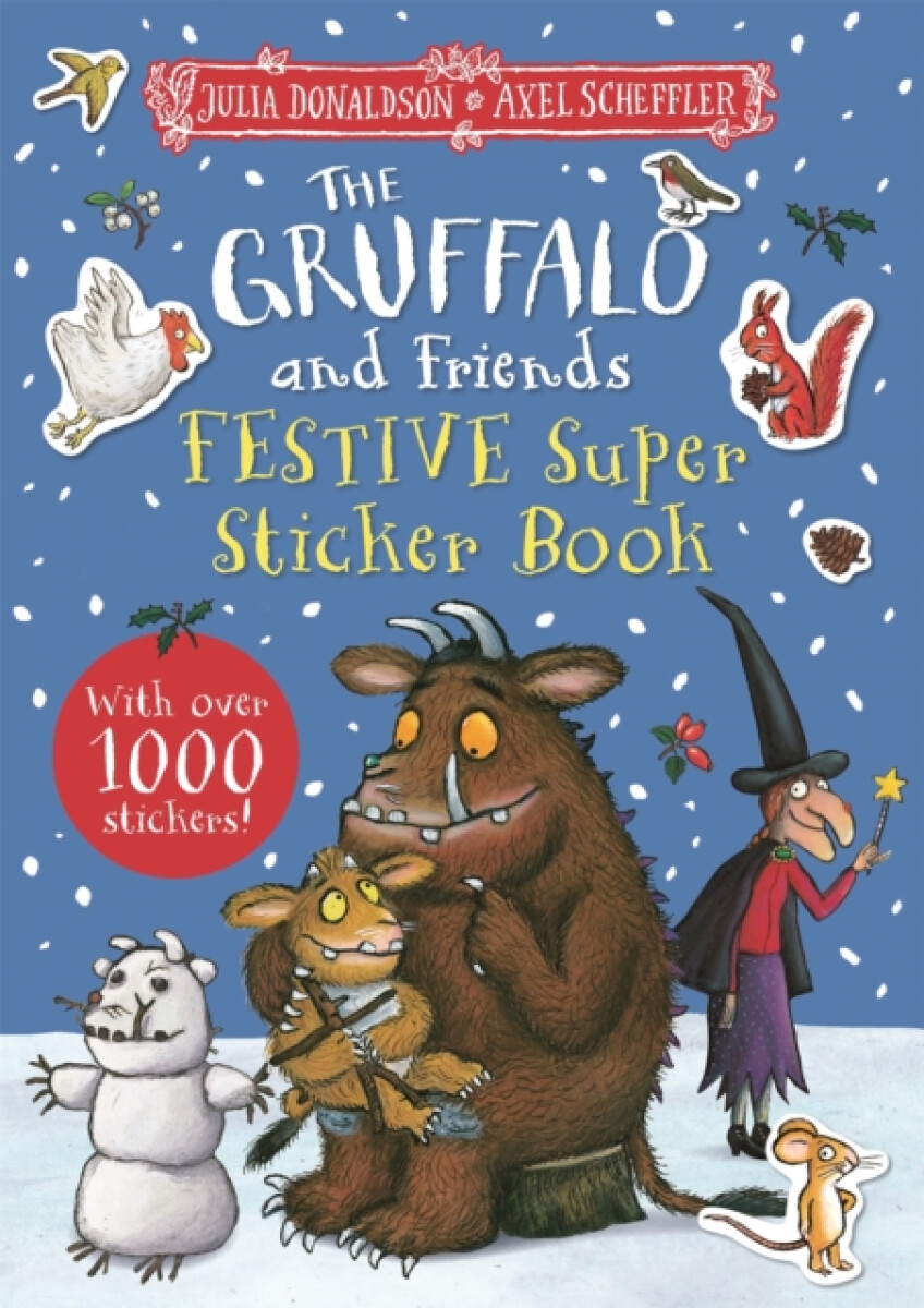 Kniha Gruffalo and Friends Festive Super Sticker Book