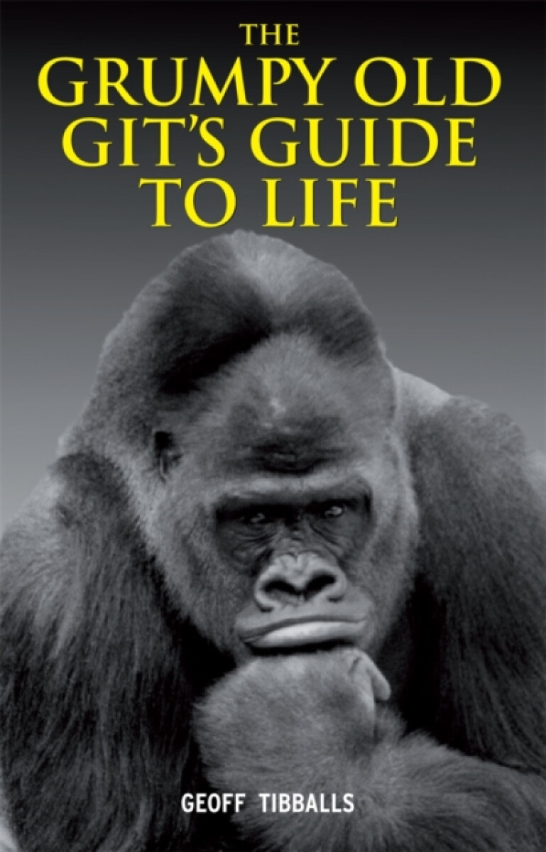 Kniha Grumpy Old Git's Guide to Life
