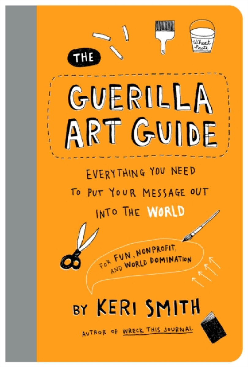 Kniha Guerilla Art Guide