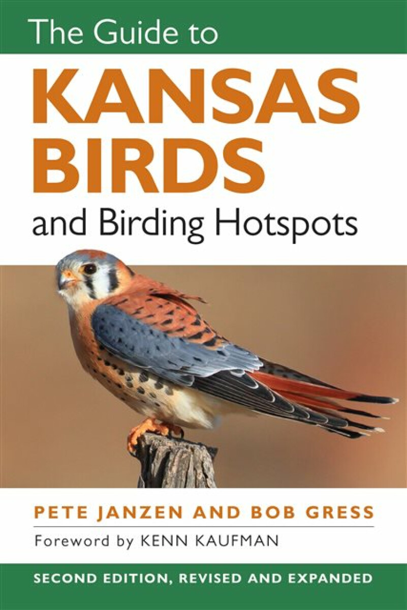 Kniha Guide to Kansas Birds and Birding Hotspots