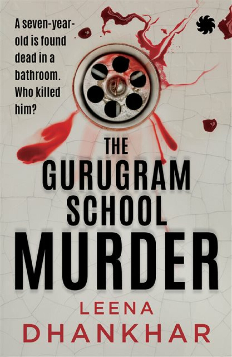 Kniha Gurugram School Murder