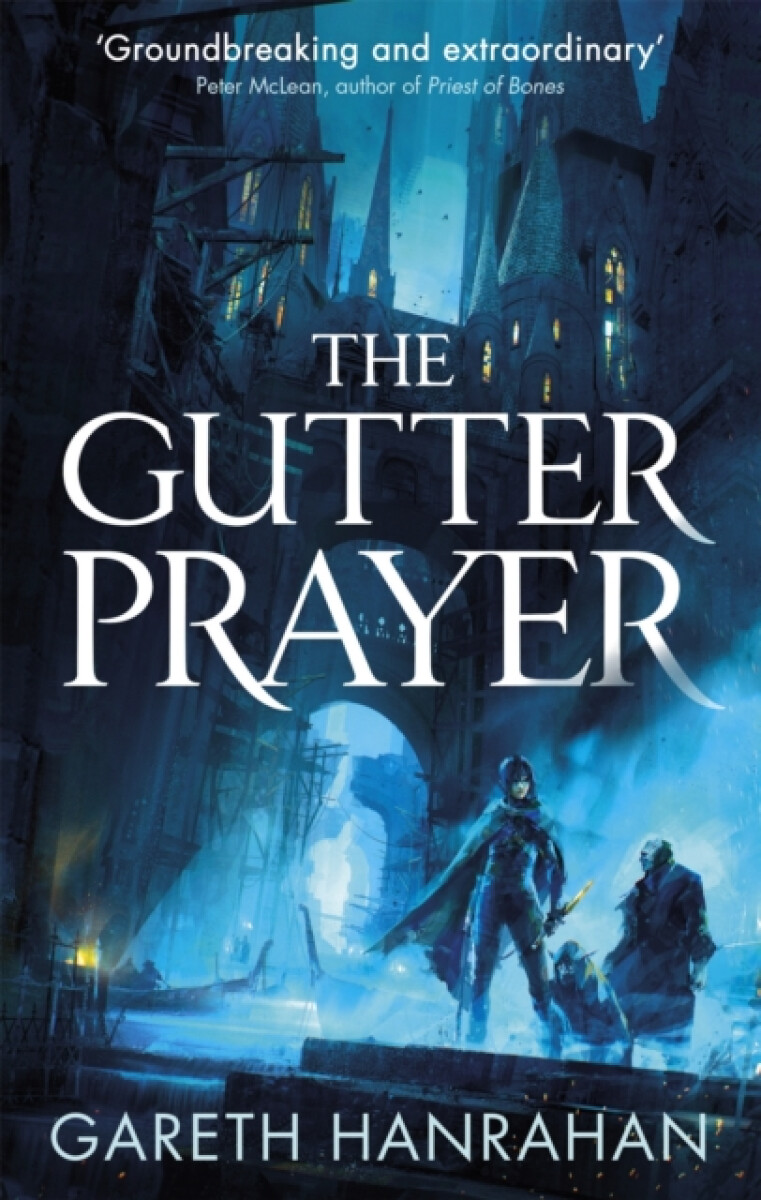 The Gutter Prayer - Gareth Hanrahan