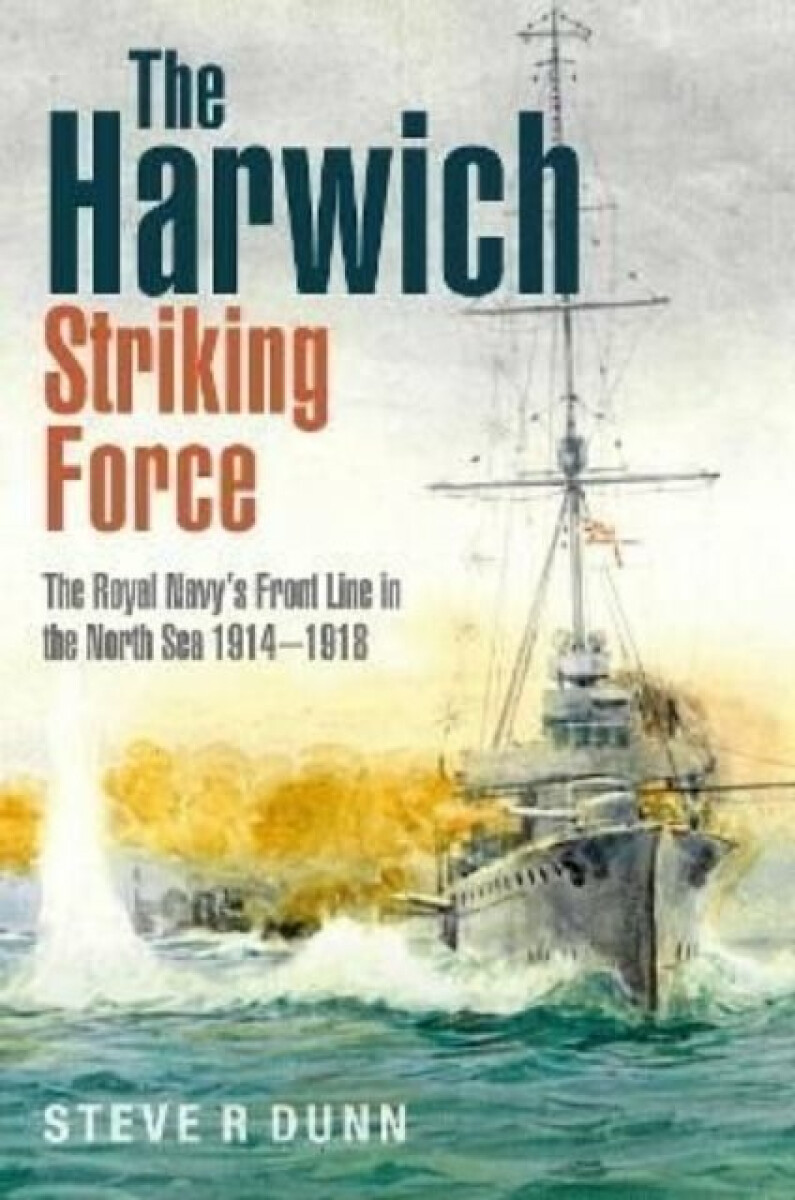 Kniha Harwich Striking Force