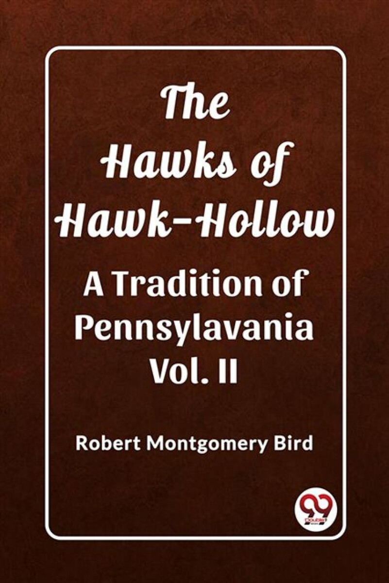 Kniha Hawks of Hawk-HollowA Tradition of Pennsylavania Vol. II (Edition2023)