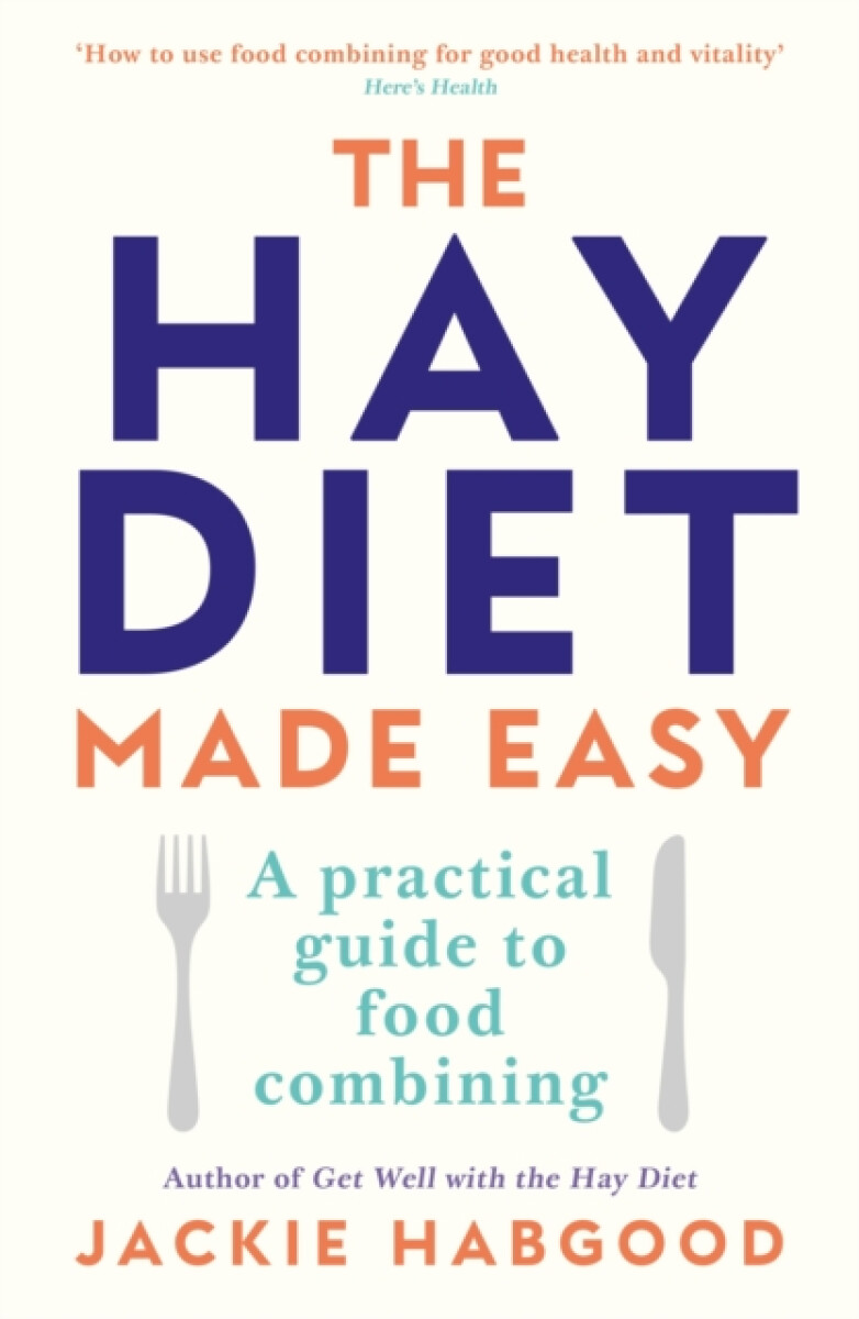 The Hay Diet Made Easy - Jackie Habgood