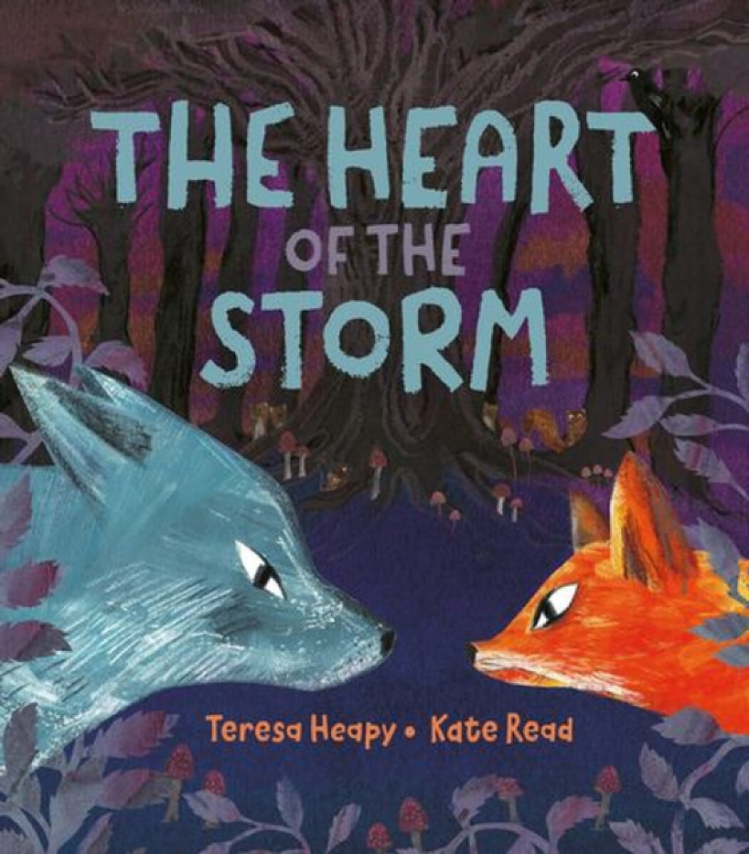 The Heart of the Storm - Teresa Heapy