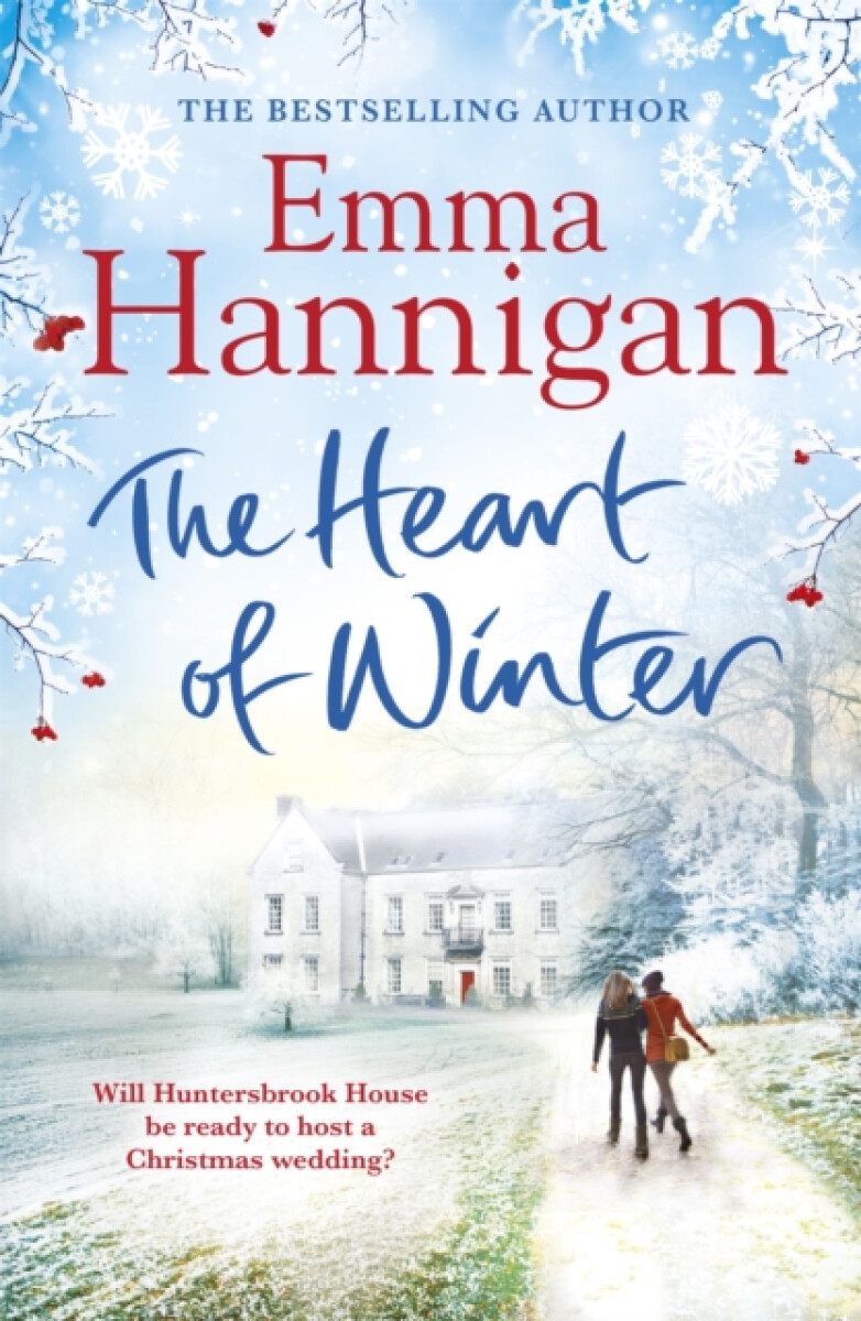 Kniha Heart of Winter: Escape to a winter wedding in a beautiful country house at Christmas