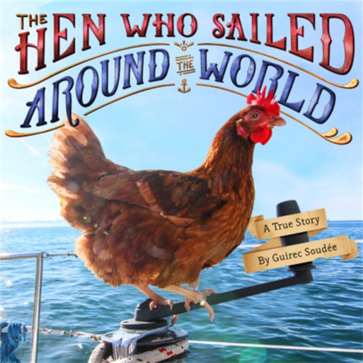 Kniha The Hen Who Sailed Around the World