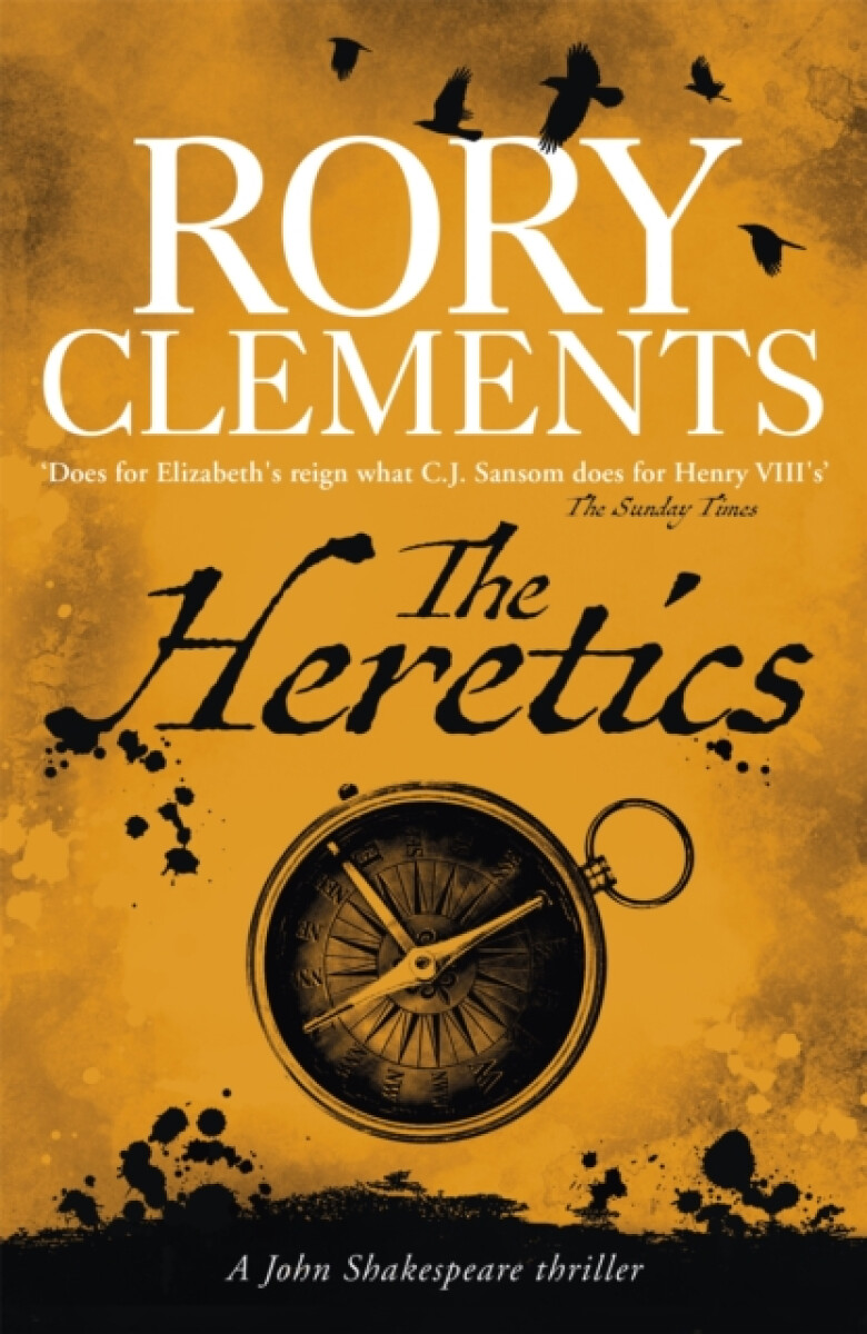 The Heretics - Rory Clements