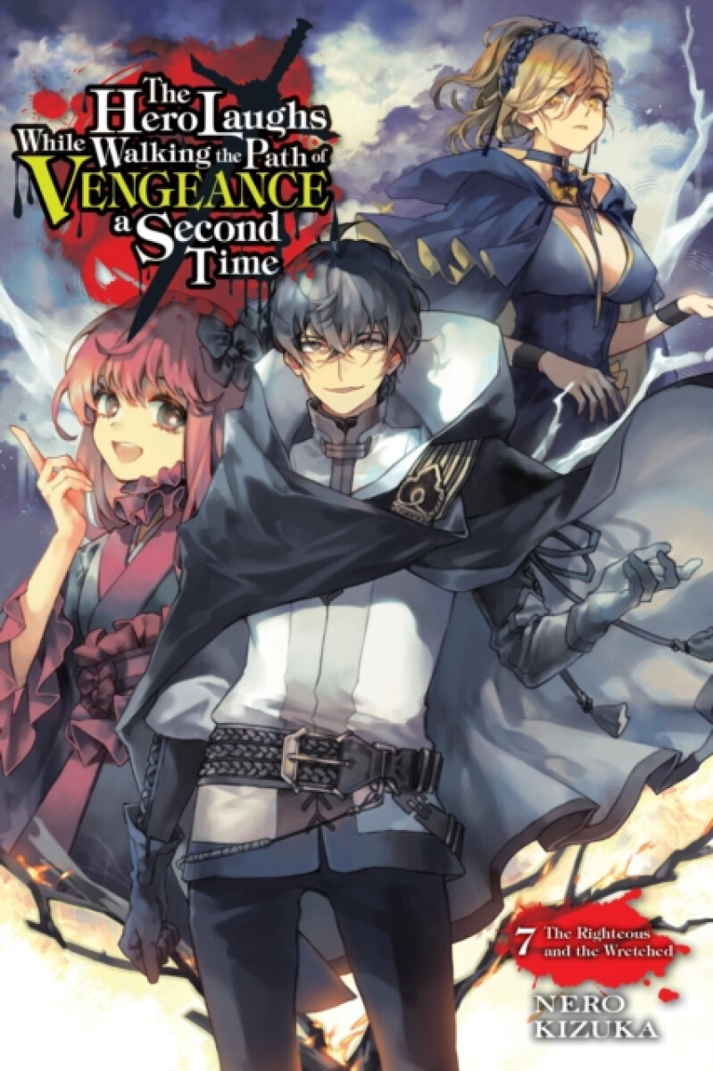 Kniha Hero Laughs While Walking the Path of Vengeance a Second Time, Vol. 7 (light novel)
