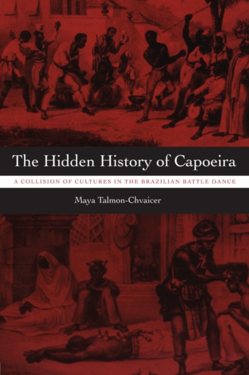 Kniha Hidden History of Capoeira