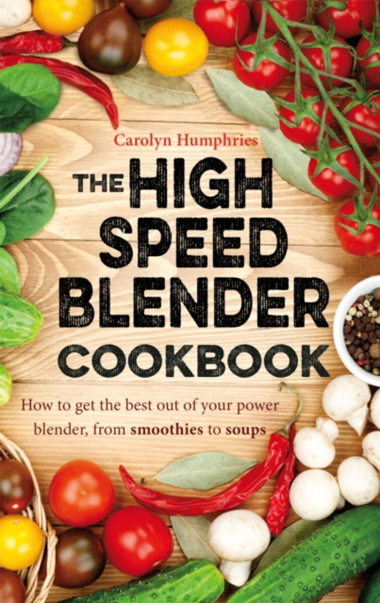 Kniha High Speed Blender Cookbook