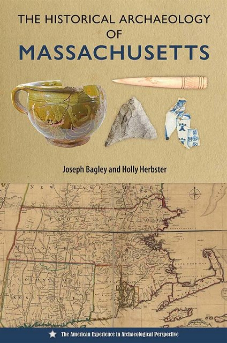 Kniha Historical Archaeology of Massachusetts