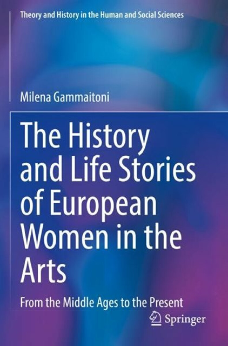 Kniha History and Life Stories of European Women in the Arts