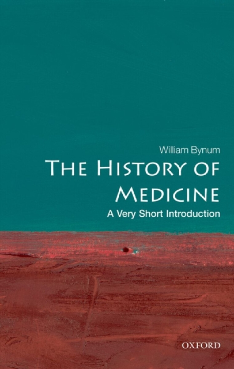Kniha History of Medicine: A Very Short Introduction