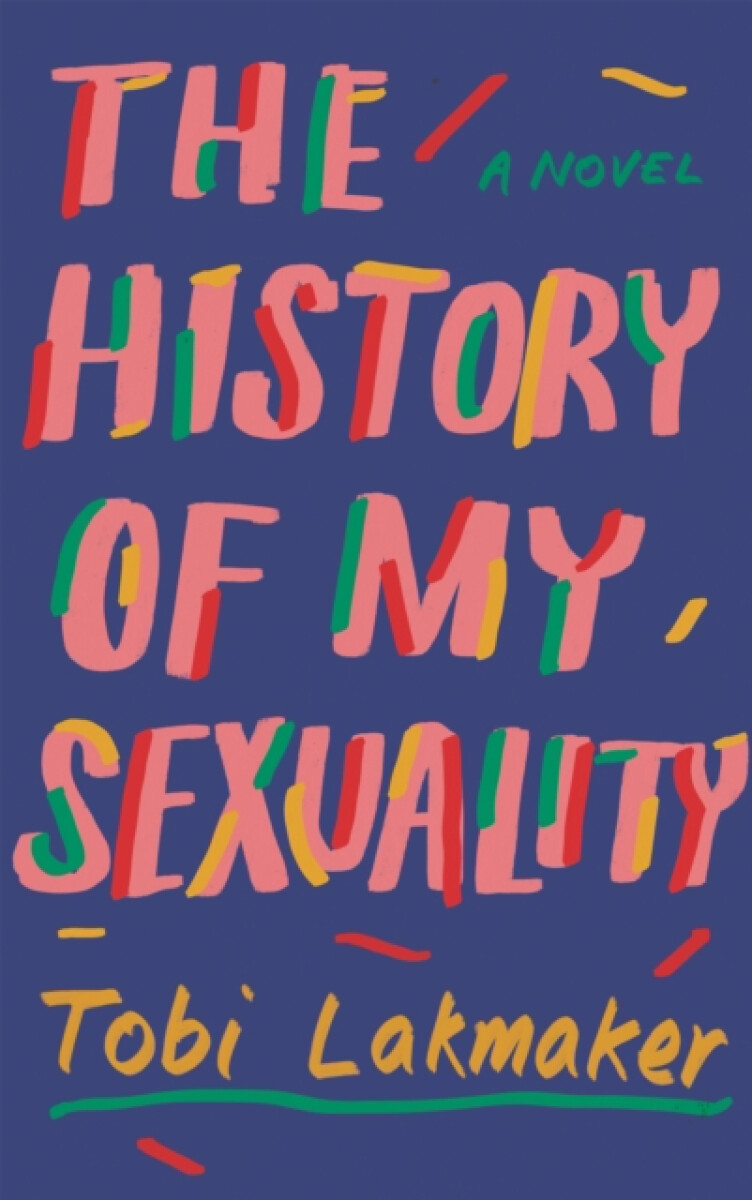 History of My Sexuality koupíte na Knihydobrovsky.cz
