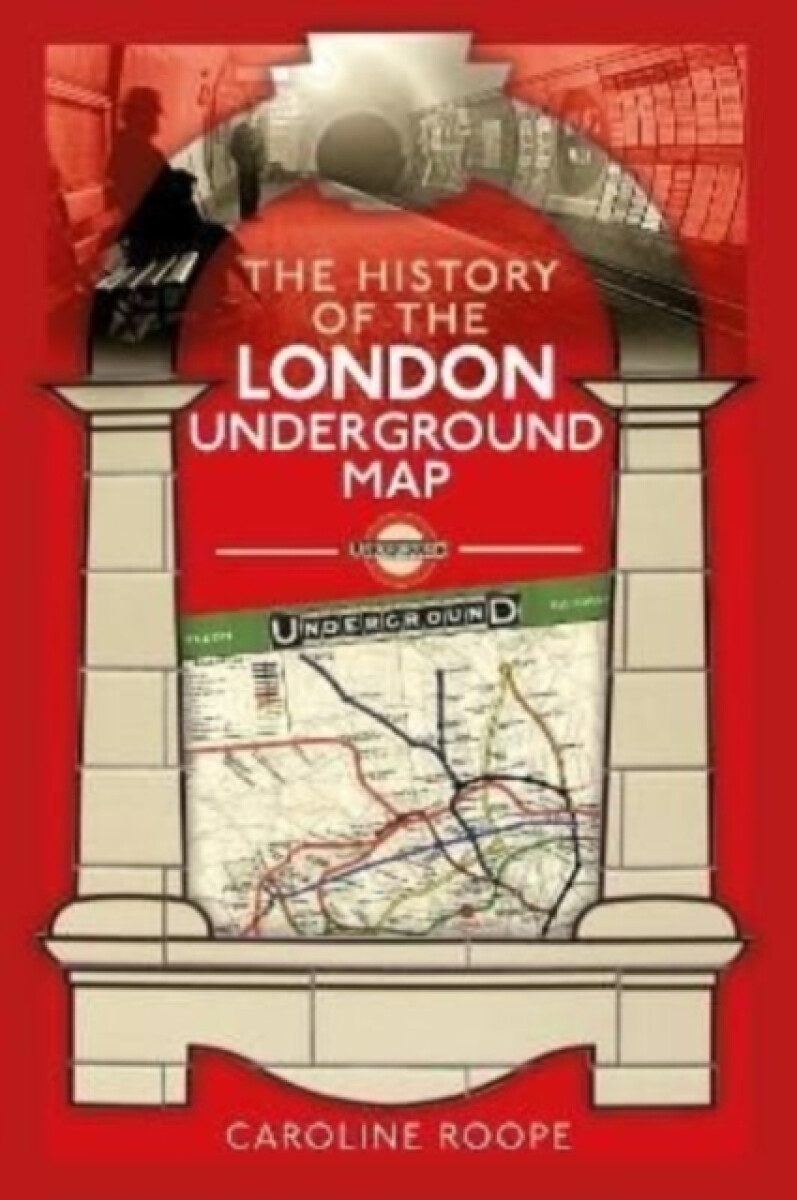 Kniha History of the London Underground Map