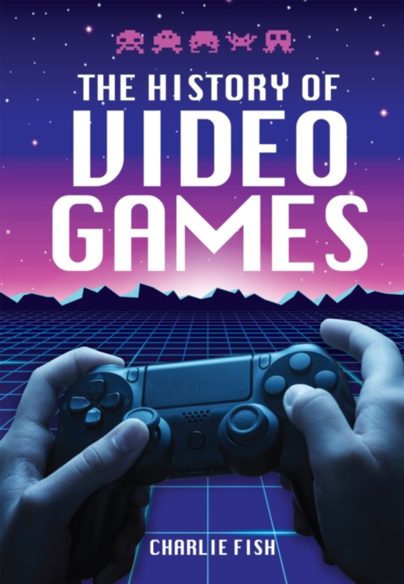 Kniha History of Video Games