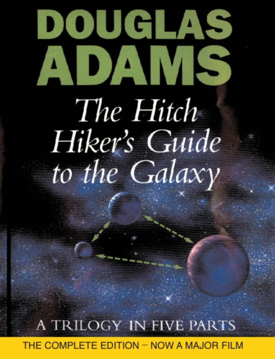 Kniha The Hitch Hiker's Guide to the Galaxy. A Trilogy in Five Parts